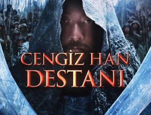 Cengiz Han’ın Yüzyıllar Sonraki Efsanevi Hikayesi ve Oyuncu Kadrosu