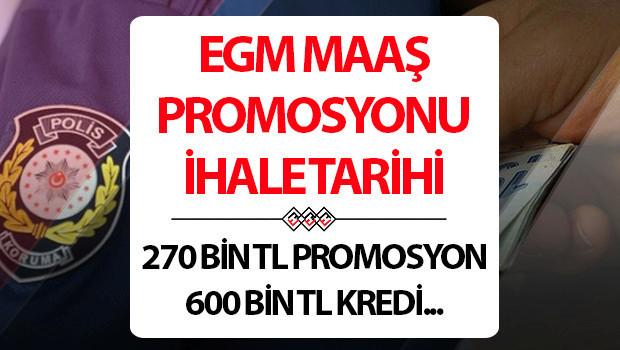 EGM Maaş Promosyonu Ihale Tarihi ve Süreç Detayları
