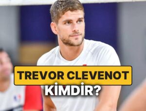 Fransız Voleybolcu Trevor Clevenot’un Güncel Durumu ve İlişkileri