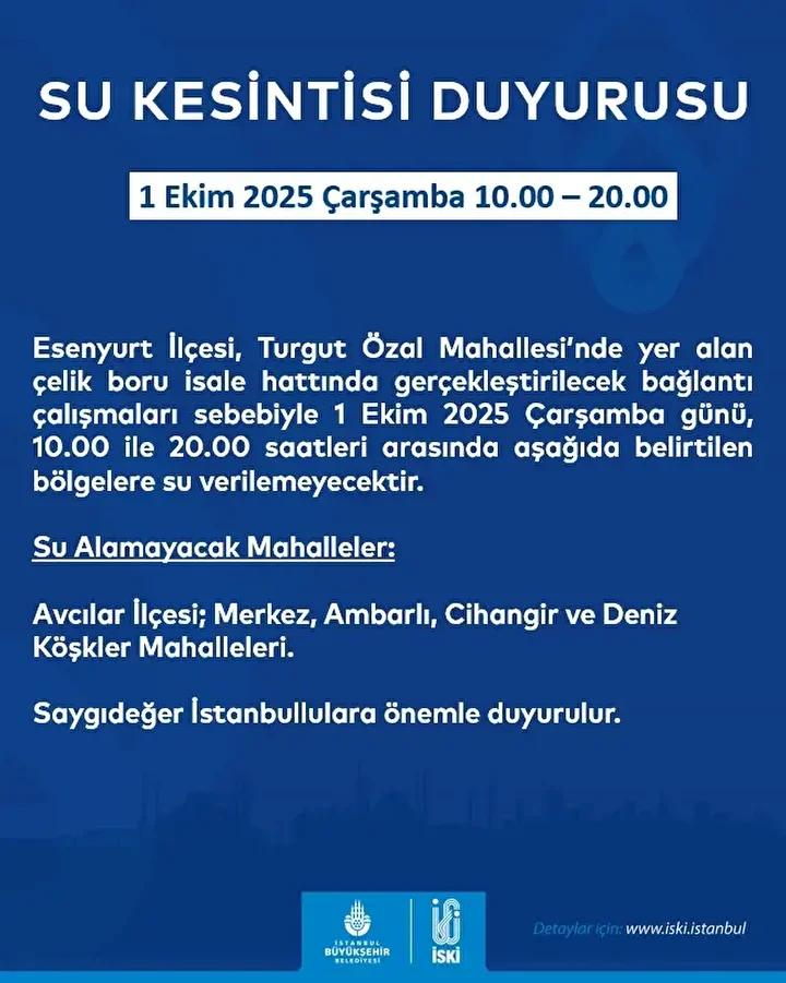 İSKİ'den Avcılar ve Esenyurt İçin Planlı Su Kesintisi Duyurusu