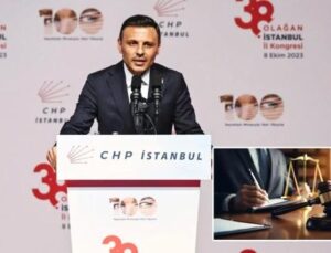 İstanbul’daki CHP İl Başkanı ve Yönetiminin Görevden Alınması Kararı