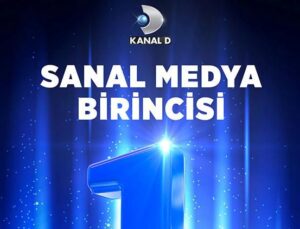 Kanal D’nin Dijital Arenadaki Yükselişi ve Yeni Yayın Hayatı
