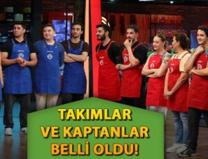 MasterChef’te Haftanın Takımları ve Kaptanlar Belirlendi