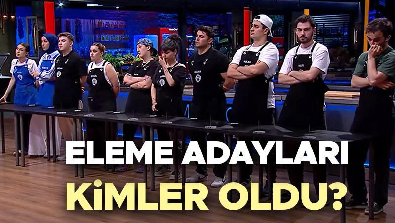 MasterChef'te Son Durum ve Kimler Eleme Potasında?