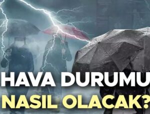 Yarınki Hava Durumu Detayları ve Tahminler