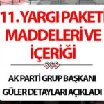 11 Yargi Paketi Guncel Gelismeler ve Icerik Detaylari