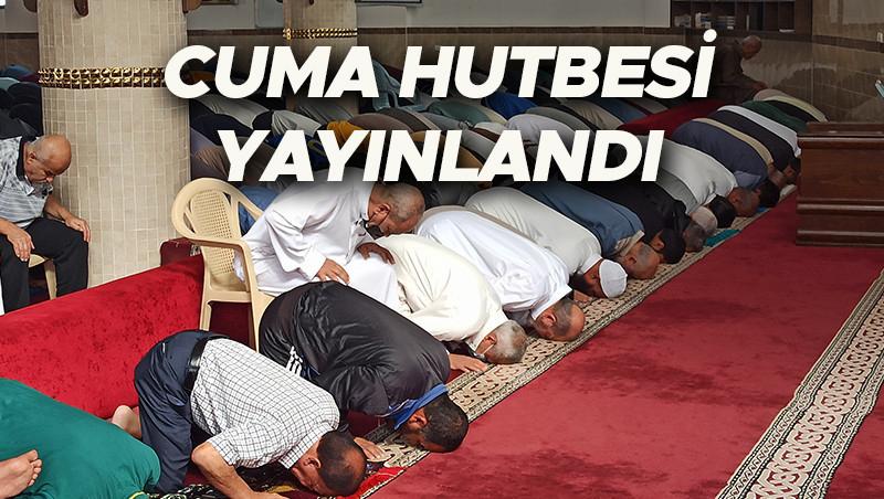 17 Ekim 2025 Cuma Hutbesi: Sünnet ve Ümmet Bilinci