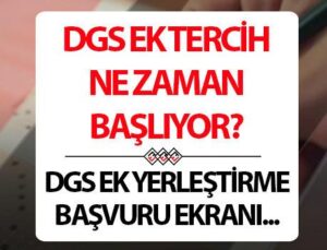 2025 DGS Ek Tercihleri Başlangıç Tarihleri ve Puan Durumları Açıklandı