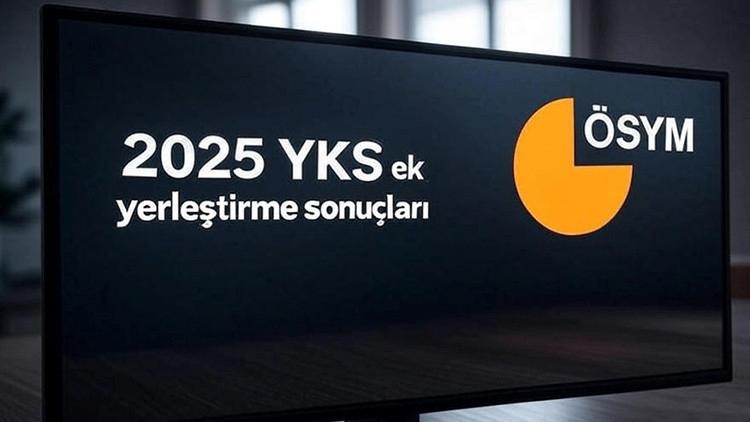 YKS Ek Yerleştirme 2025 Sonuçları Ne Zaman Açıklanacak?
