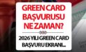 2026 Green Card Başvuru Takvimi ve Başvuru Süreçleri Hakkında Güncel Bilgiler