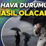 27-30 Ekim Hava Durumu Detaylari ve Tahminler