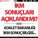 Adalet Bakanligi IKM Sonuclari ve Resmi Duyurular Guncel Bilgi