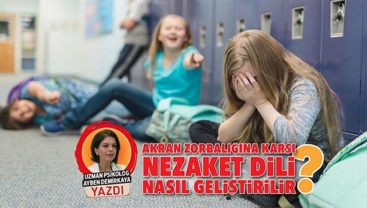 Akran Saygısı ve Zorbalığa Karşı Yeni Yaklaşımlar