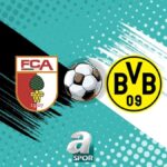 Augsburg 8211 Borussia Dortmund Maci Detaylari ve Tahminler