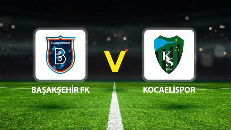 Başakşehir FK ile Kocaelispor Karşılaşması Detayları ve Son Durumlar