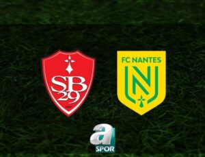 Brest-Nantes Maçına Hazırlık ve Canlı Yayın Bilgileri