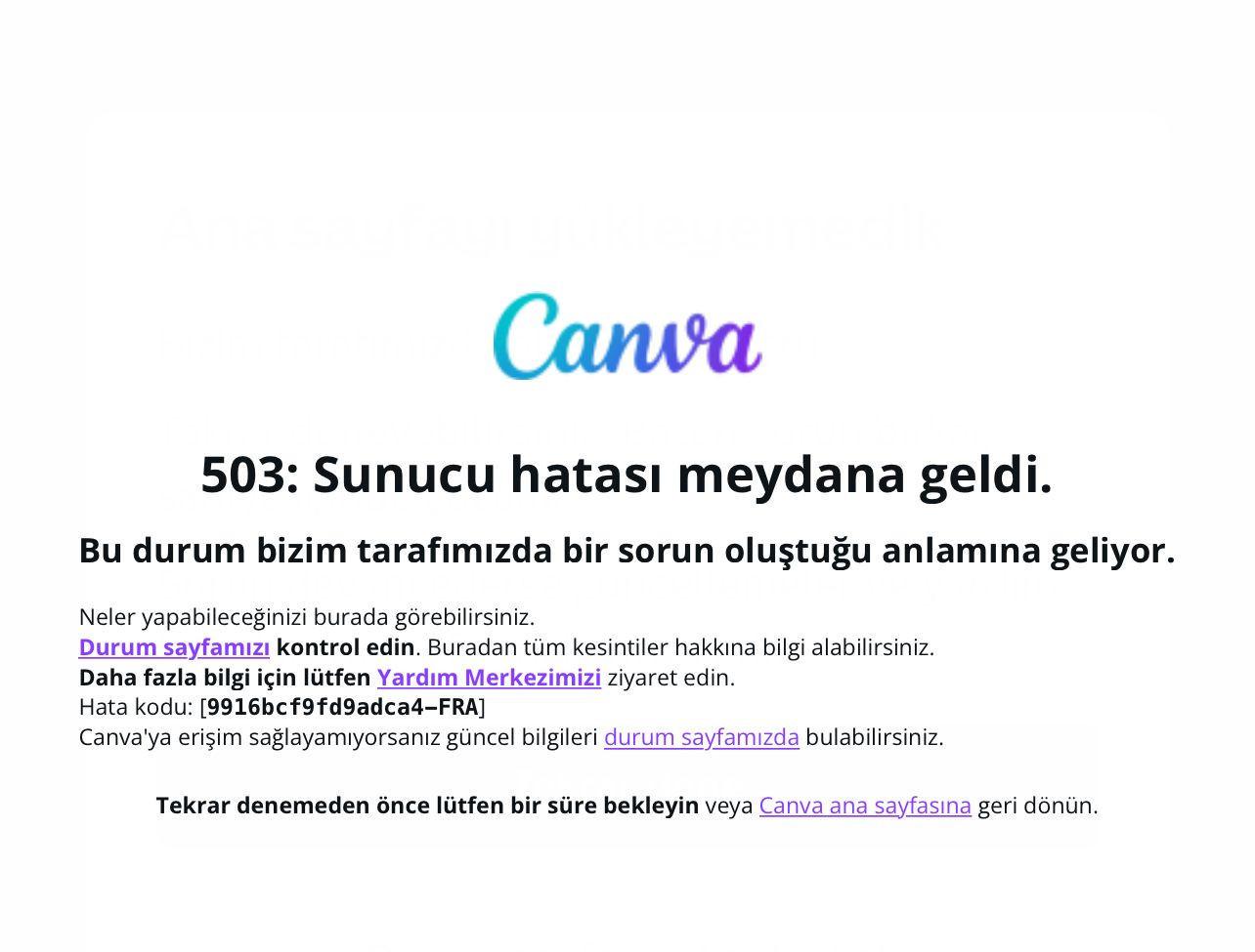 Canva Servis Kesintisi ve Erişim Problemleri Hakkında Güncel Bilgi