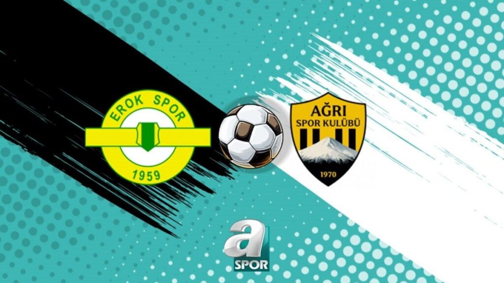 Esenler Erokspor ile Ağrı 1970 SK Karşılaşması Detayları ve Zamanı