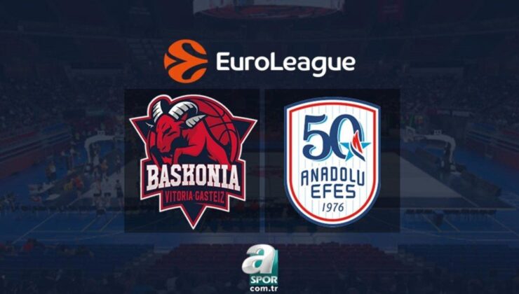 EuroLeague 8. Haftada Anadolu Efes’in Zorlu Baskonia Sınavı Dilerseniz Bu Haberde Takip Edin