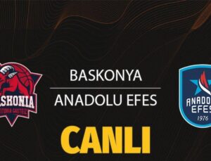 EuroLeague’de Heyecan Dorukta: Baskonia Anadolu Efes Maçı Canlı Yayını ve Detaylar
