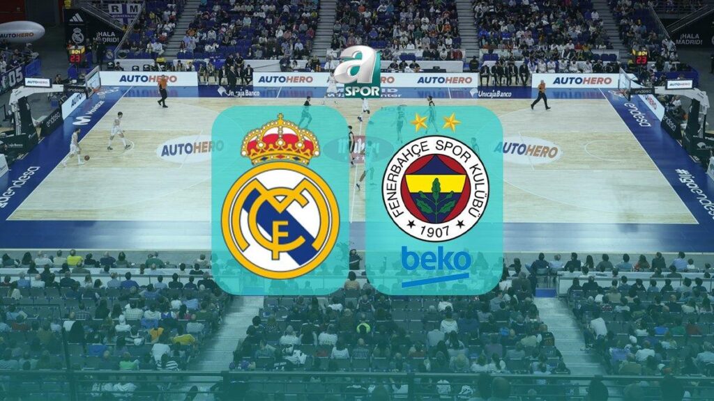 EuroLeague’de Heyecan Dorukta: Fenerbahçe Beko ve Real Madrid Karşılaşması canlı yayında