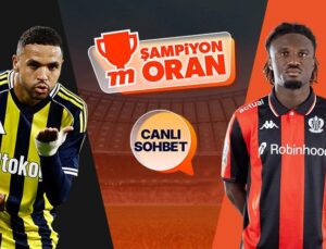 Fenerbahçe ve Nice Karşılaşması Detayları ve Tahminler