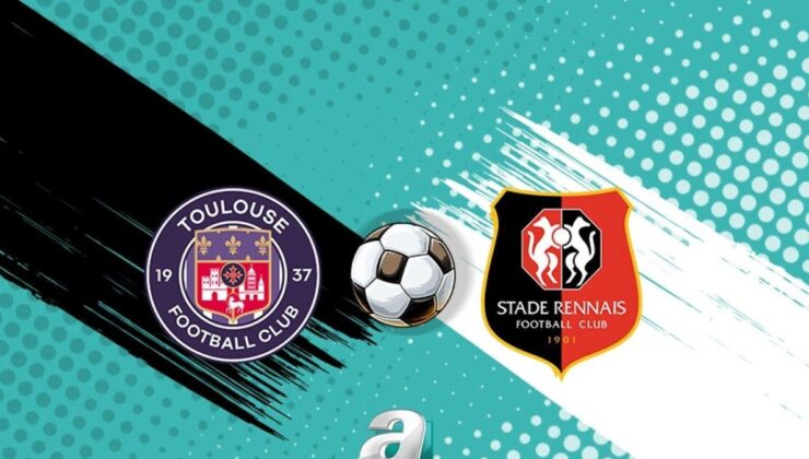 Fransa Ligue 1’de Heyecan Dorukta: Toulouse-Rennes Maçı Canlı ve Şifresiz İzle!