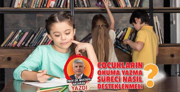İlkokul Döneminde Okuma Yazma Öğrenimi ve Başarısızlıkları Önleme Yolları