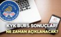 KYK Burs ve Kredi Sonuçlarının Açıklanma Takvimi ve Detaylar