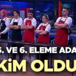 MasterChef 5 ve 6 Eleme Adaylari ve Gecenin Sonuclari