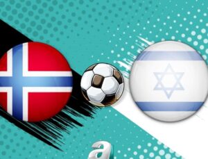 Norveç ile İsrail Karşılaşması Detayları ve Maç Bilgileri