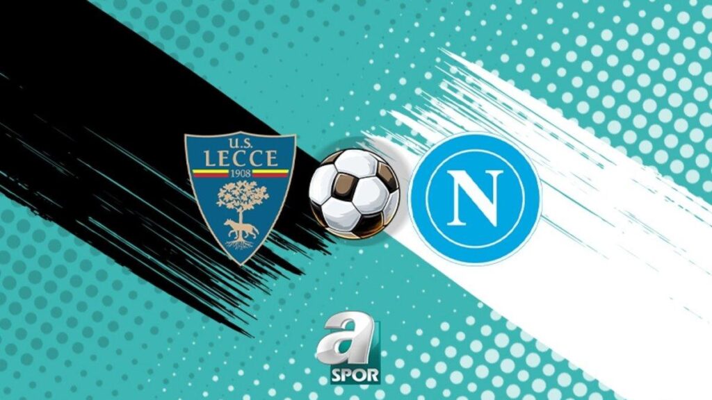 Serie A’da Böylesi Heyecan Verici Bir Haftada Lecce ve Napoli Karşılaşması
