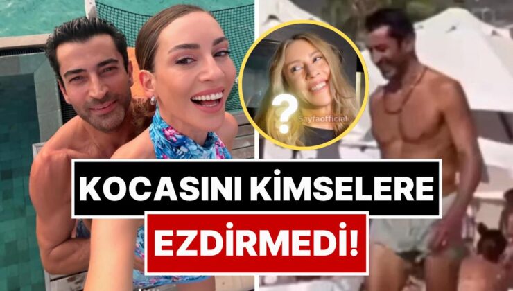 Sinem Kobal’dan Kenan İmirzalıoğlu ve Çeşme Tatiliyle İlgili Samimi Açıklamalar
