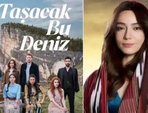 Taşacak Bu Deniz Dizisinde Sürpriz Gelişmeler ve Oyuncu İddiaları