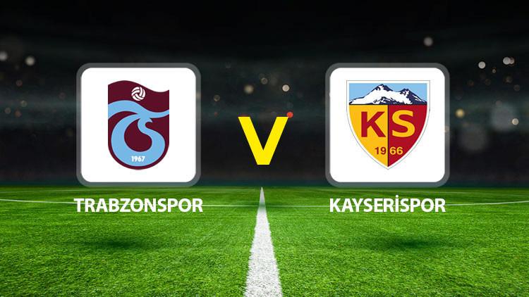 Süper Lig’de Trabzonspor-Kayserispor Maçı Ne Zaman ve Hangi Kanalda?
