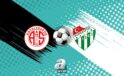 Türkiye Kupası Efsane Mücadelesi: Antalyaspor ve Bursaspor’un Heyecan Dolu Maçı