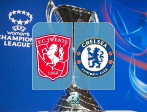 UEFA Kadınlar Şampiyonlar Ligi Açılış Maçı Heyecanı: Twente-Ekibi ve Chelsea Mücadelesi