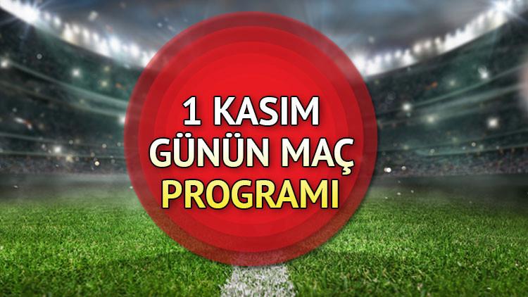 1 Kasim 2025 Guncel Mac Programi ve Canli Yayin Bilgileri