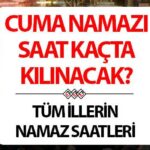 2025 Kasim Ayinda Istanbul ve Turkiye8217nin Cuma Namazi Saatleri ve Kilinis Detaylari