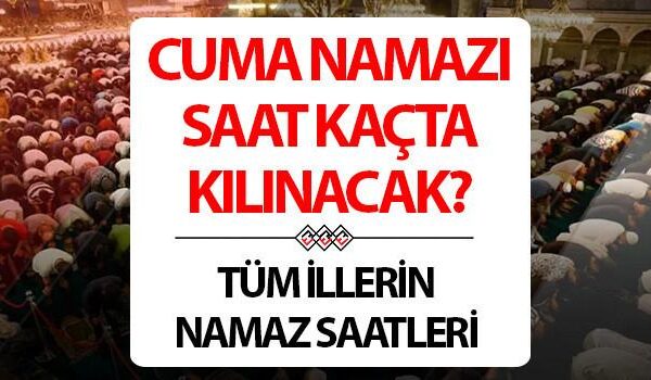 2025 Kasım Ayında İstanbul ve Türkiye’nin Cuma Namazı Saatleri ve Kılınış Detayları