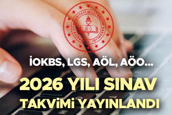 2026 Eğitim Sınav Takvimi ve Önemli Tarihler Güncellendi