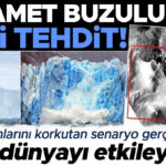 Kiyamet Buzulu8217nda Yeni Tehdit