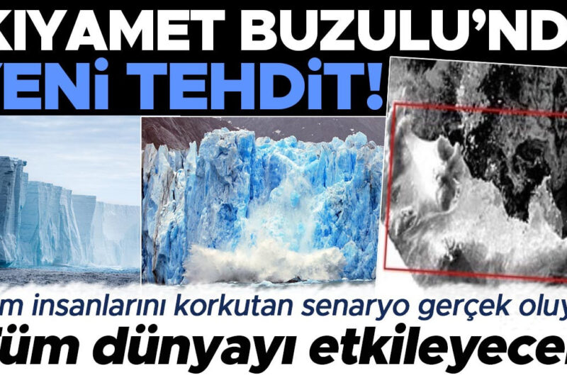 Kiyamet Buzulu8217nda Yeni Tehdit