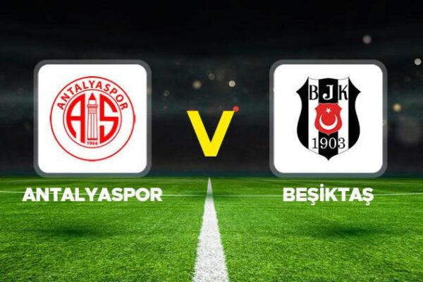 Antalyaspor – Beşiktaş Maçı Detayları ve Tarih Bilgileri