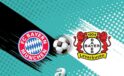 Bayern Münih ve Bayer Leverkusen Karşılaşması: Her Şey Detaylarda Saklı