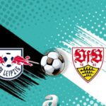 Bu Haftanin Heyecanli Maci RB Leipzig ve Stuttgart Karsilasiyor