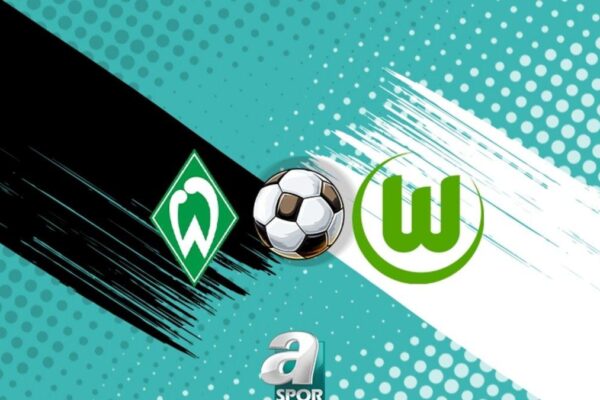 Bundesliga’da Haftanın Heyecanı: Werder Bremen – Wolfsburg Maçı Detayları