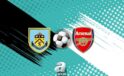 Burnley ile Arsenal Karşılaşmasının Detayları ve Karşılaşma Programı