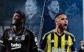 Derbi Heyecanı: Beşiktaş – Fenerbahçe Maçı CANLI izle