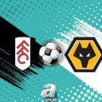 Fulham ve Wolverhampton Arasindaki Heyecan Verici Premier Lig Karsilasmasi Detaylari